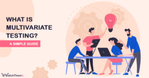 what is multivariate testing or MVT