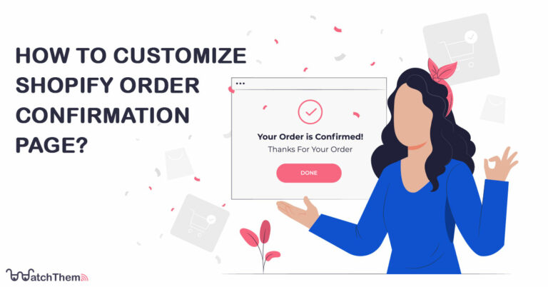 How to Customize Shopify Order Confirmation Page