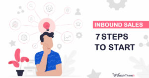 inbound sales - 7 steps to start