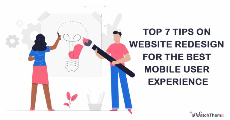 Top 7 Tips on Website Redesign for the Best Mobile User Experience