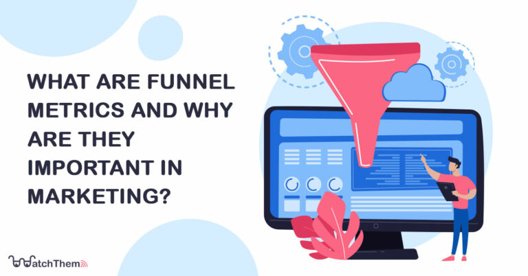 what are funnel metrics and why are they important in marketing