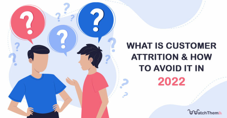 what it customer attrition and how to avoid it in 2022