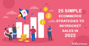 Guides 13 25 simple eCommerce strategies to skyrocket sales