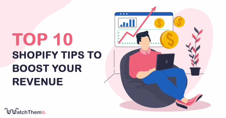 Top 10 Shopify Tips To Boost Your Revenue