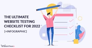 Guides 18 The Ultimate Website Testing Checklist For 2022 with infographics