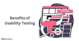 Guides 10 Top 7 Proven Benefits of Usability Testing and Its Drawbacks
