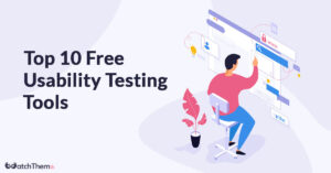Guides 17 Usability testing tools