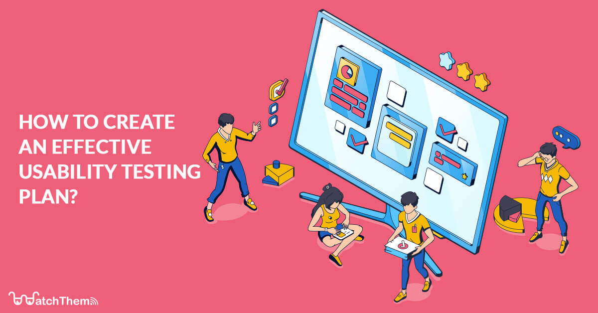 how to create a usability testing plan