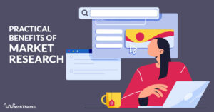 practical benefits of market research