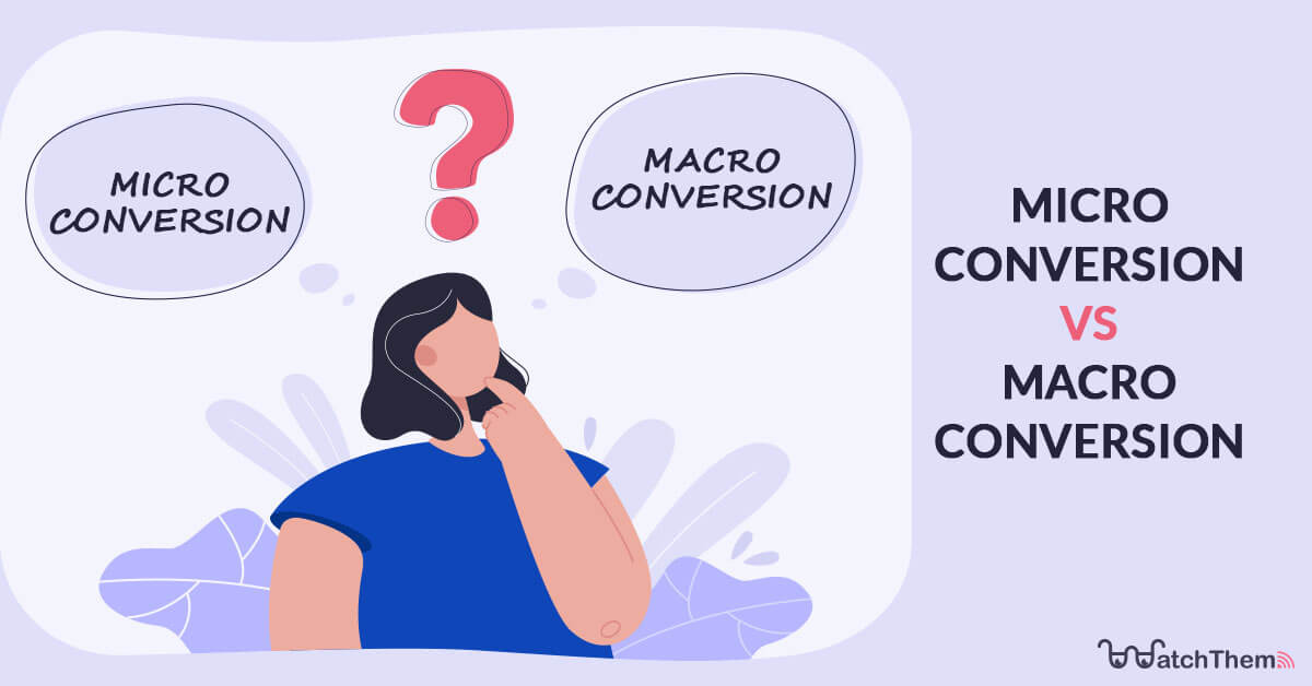 micro conversion vs macro conversion