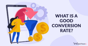 what is a good conversion rate