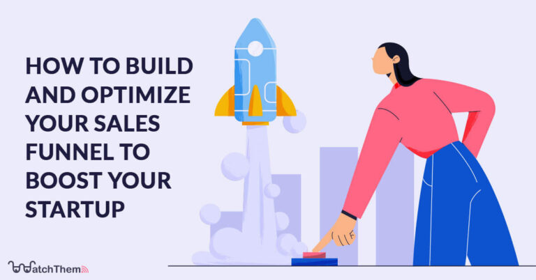 how to build and optimize a sales funnel for your startup