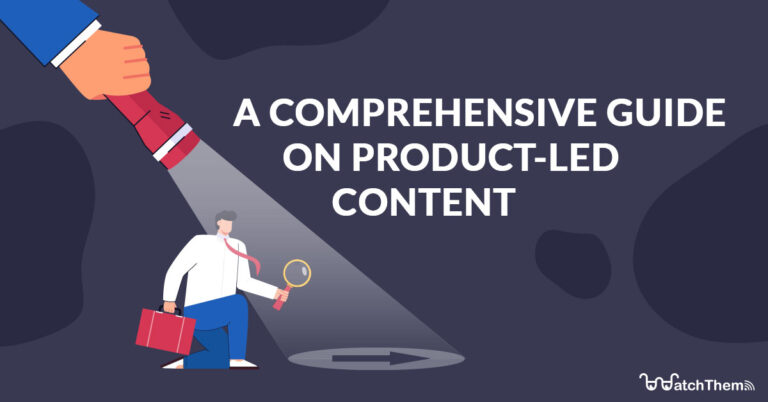 A guide on product-led content