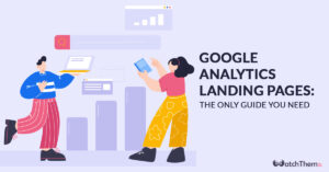 Guides 10 Google Analytics Landing Pages