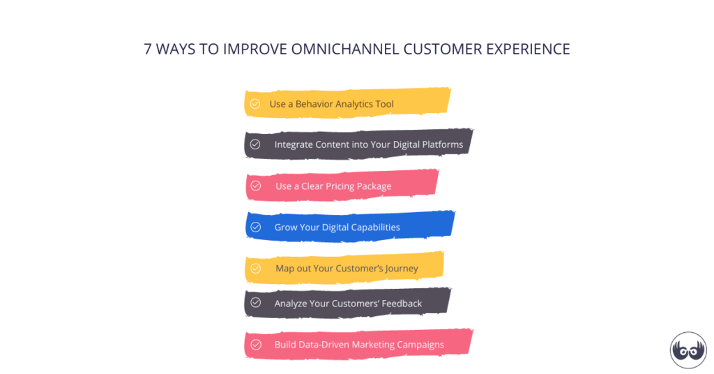 7 ways to improve omnichannel customer experience
