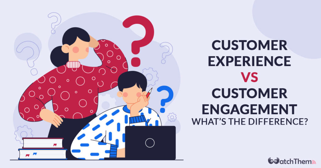 Customer experience vs. customer engagement