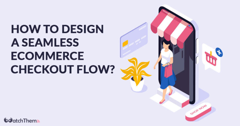 Best Practices to design a seamless eCommerce checkout flow