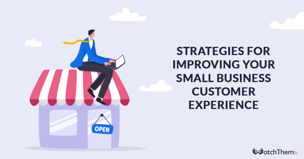 customer experience for small businesses