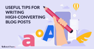 Guides 11 useful tips for writing blog posts