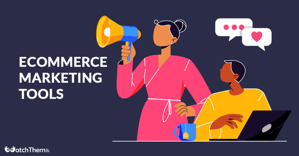 Top 20 eCommerce Marketing Tools You Need in 2022