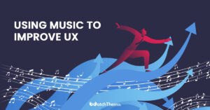 Guides 10 Improve User Experience with Music