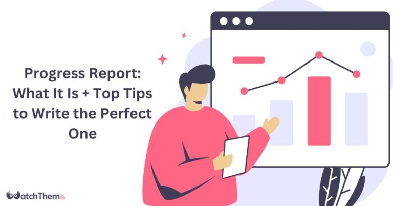 Progress Report What It Is + Top 7 Tips to Write the Perfect One