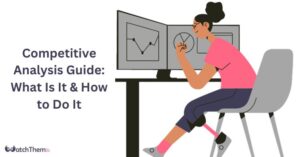 Competitive Analysis Guide in 2024 What Is It & How to Do It