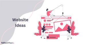 Top 10 Guaranteed Website Ideas To Make Money in 2024