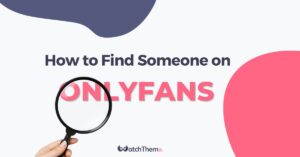 onlyfans search: how to find people on onlyfans