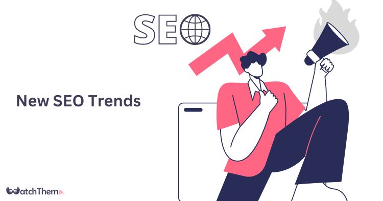 New SEO Trends to Watch in 2024