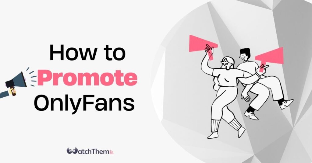 how to promote onlyfans