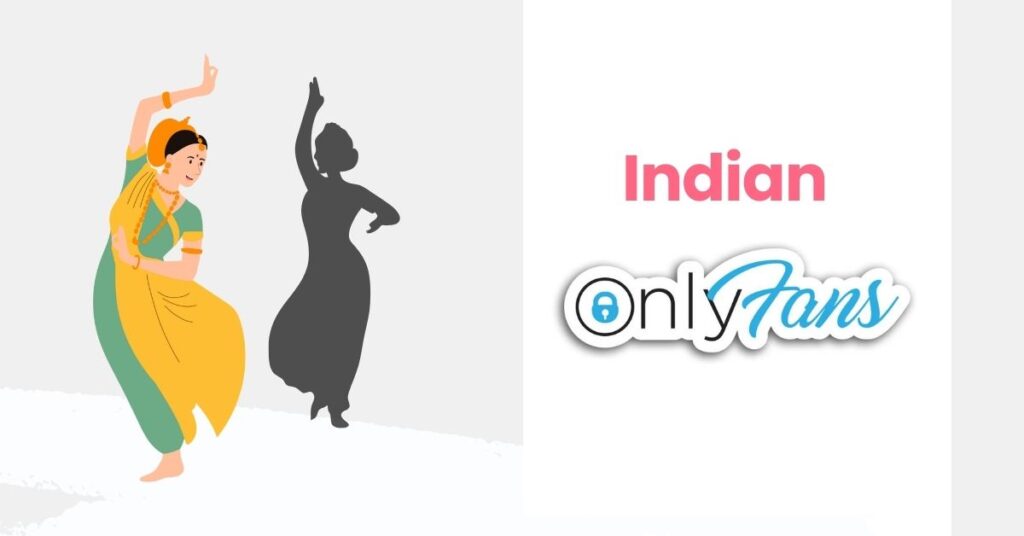 Indian OnlyFans Girls