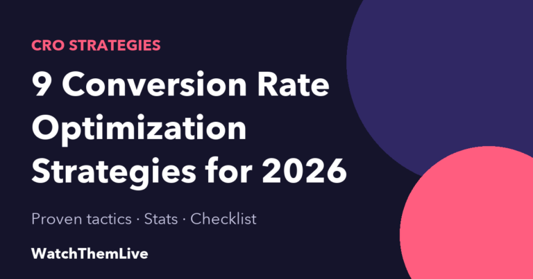 9 conversion rate optimization strategies for 2026