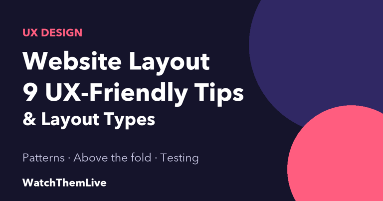 Website layout: 9 UX-friendly tips and layout types