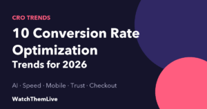 Learning Center 14 10 conversion rate optimization trends for 2026